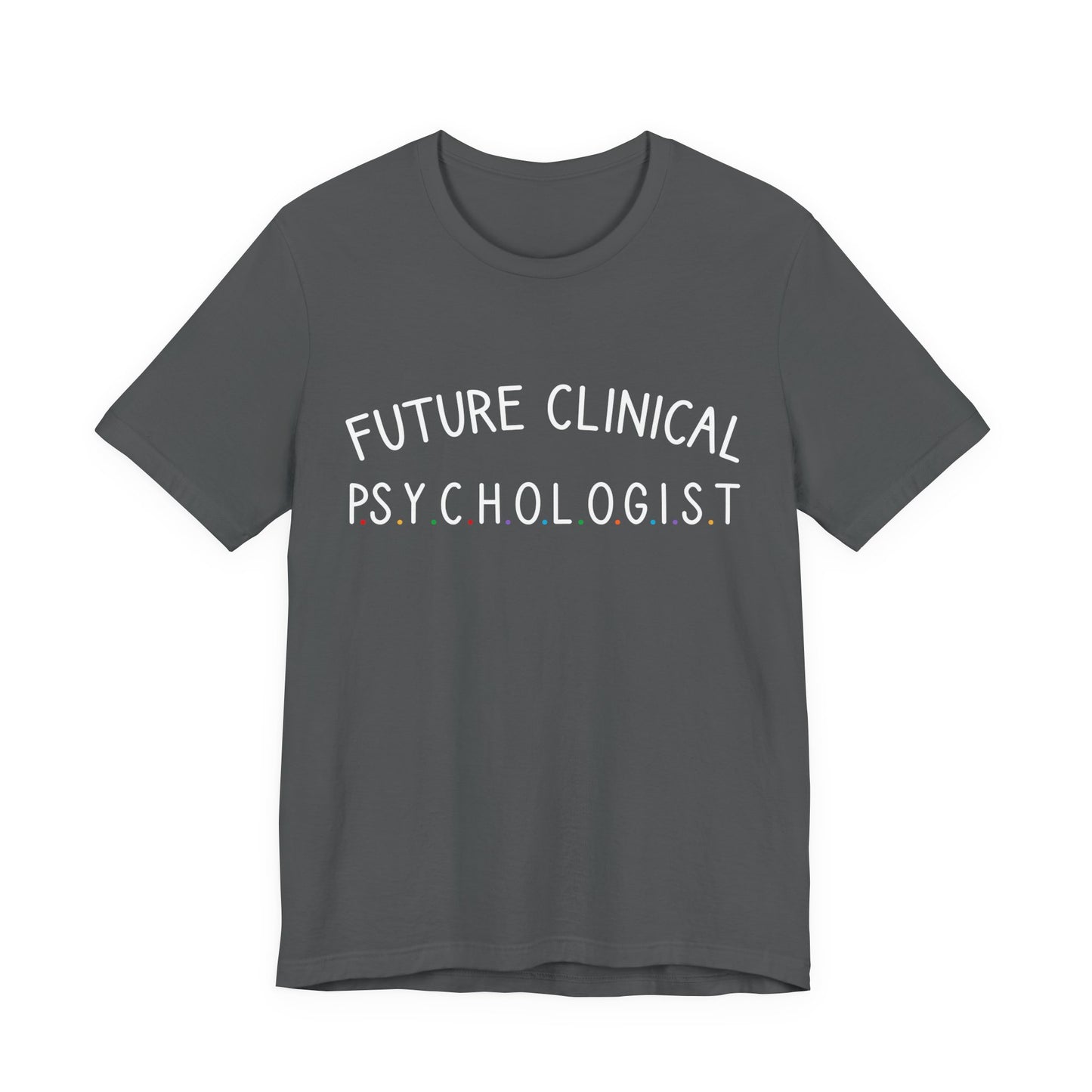 Unisex Funny T-Shirt Future Psychologist Tee