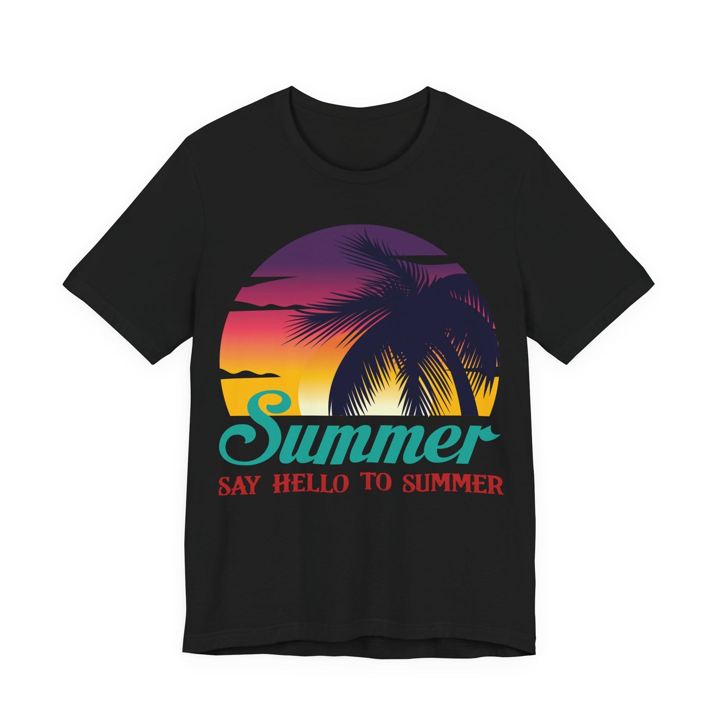 Unisex T Shirt Black Short Sleeve Jersey Tee Say Hello To Summer