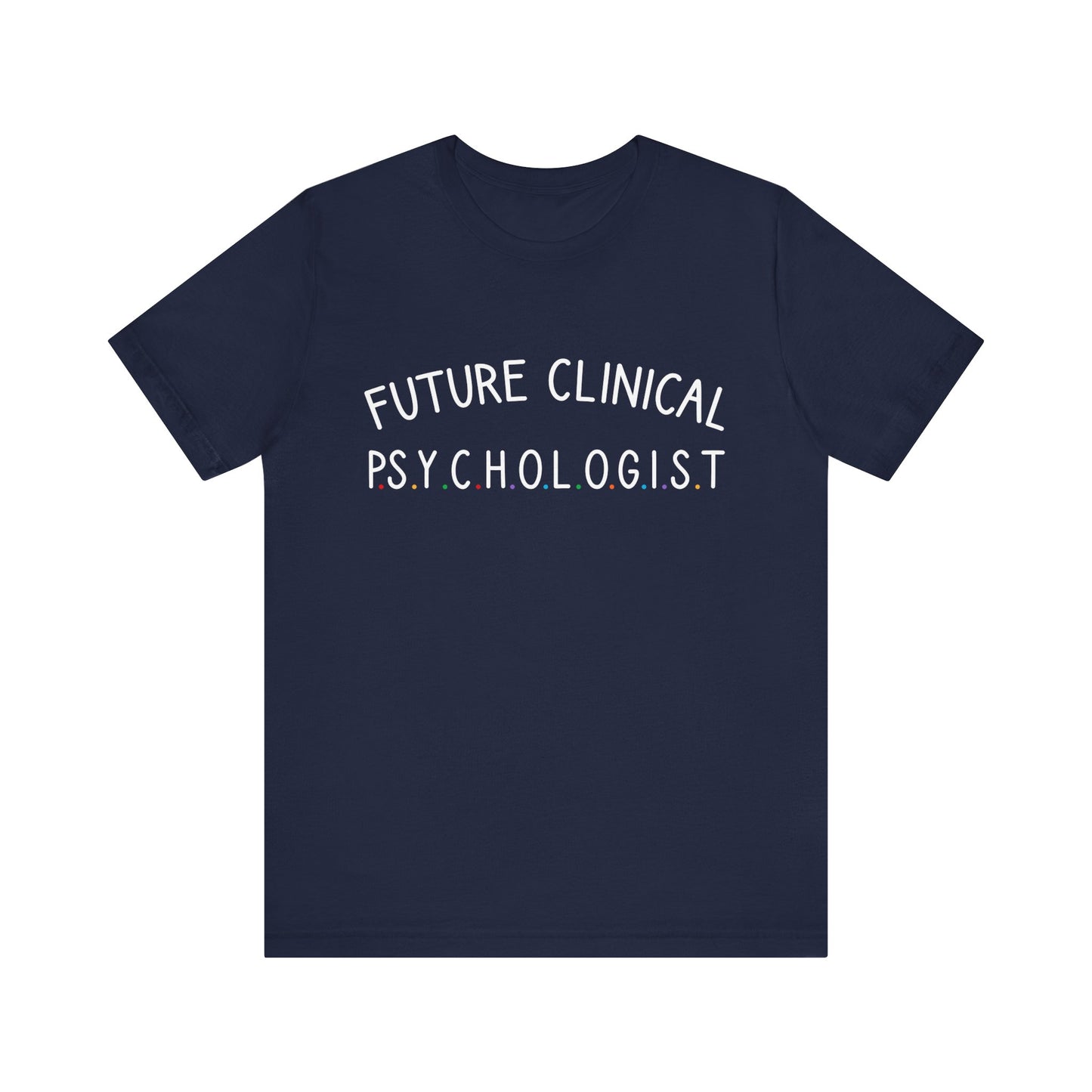 Unisex Funny T-Shirt Future Psychologist Tee
