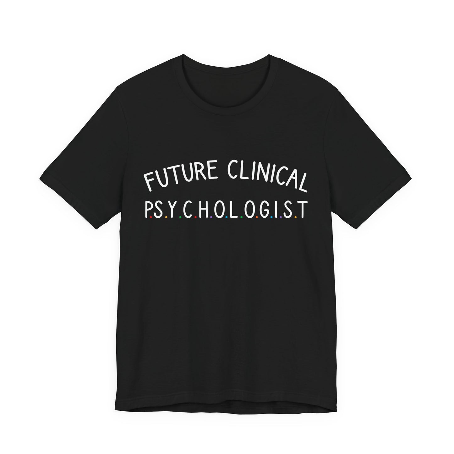 Unisex Funny T-Shirt Future Psychologist Tee