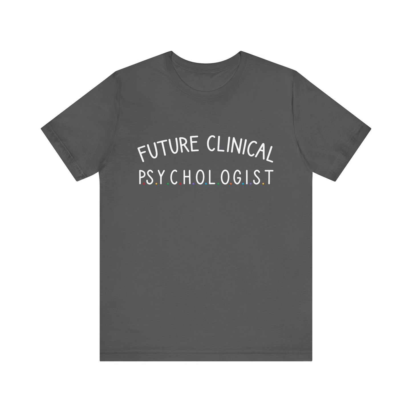 Unisex Funny T-Shirt Future Psychologist Tee