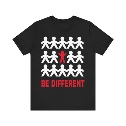 Unisex T Shirt Jersey Short Sleeve Tee Crew Neck Be Different
