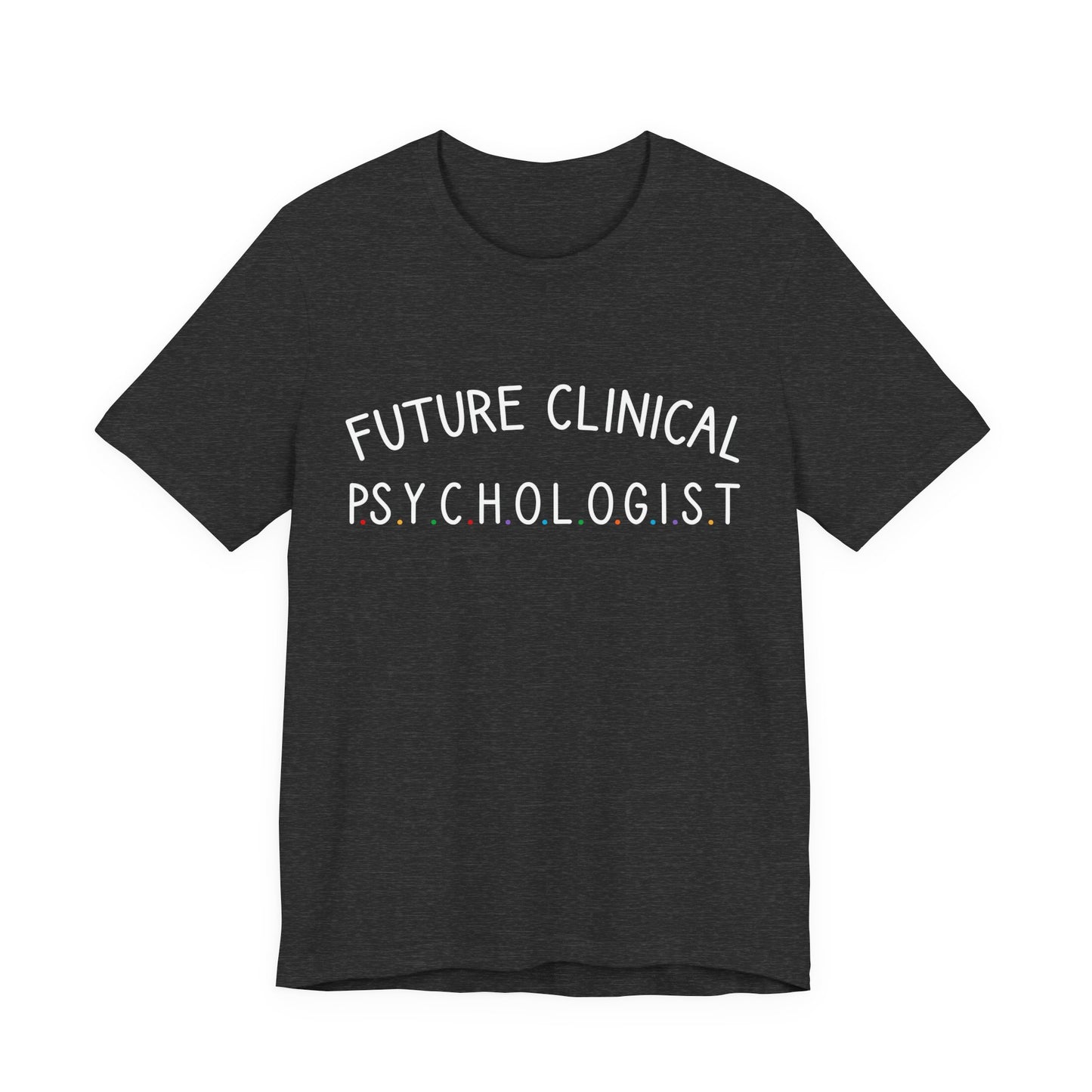 Unisex Funny T-Shirt Future Psychologist Tee