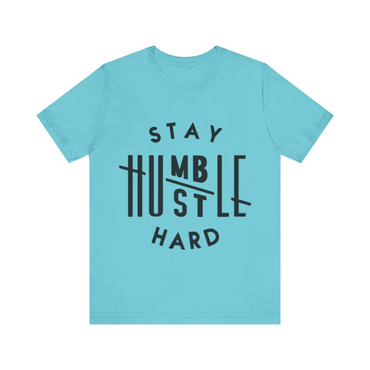 Unisex T Shirt Short Sleeve Stay Humble Hustle Hard Jersey Tee Crew Neck