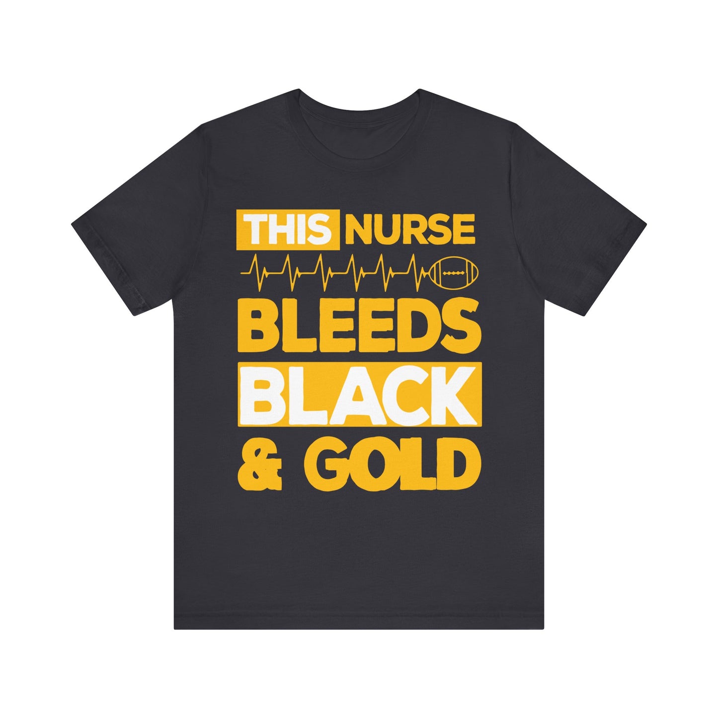 Unisex T Shirt Short Sleeve Tee Jersey Nurse Bleeds Black And Gold