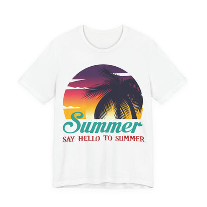 Unisex T Shirt Black Short Sleeve Jersey Tee Say Hello To Summer