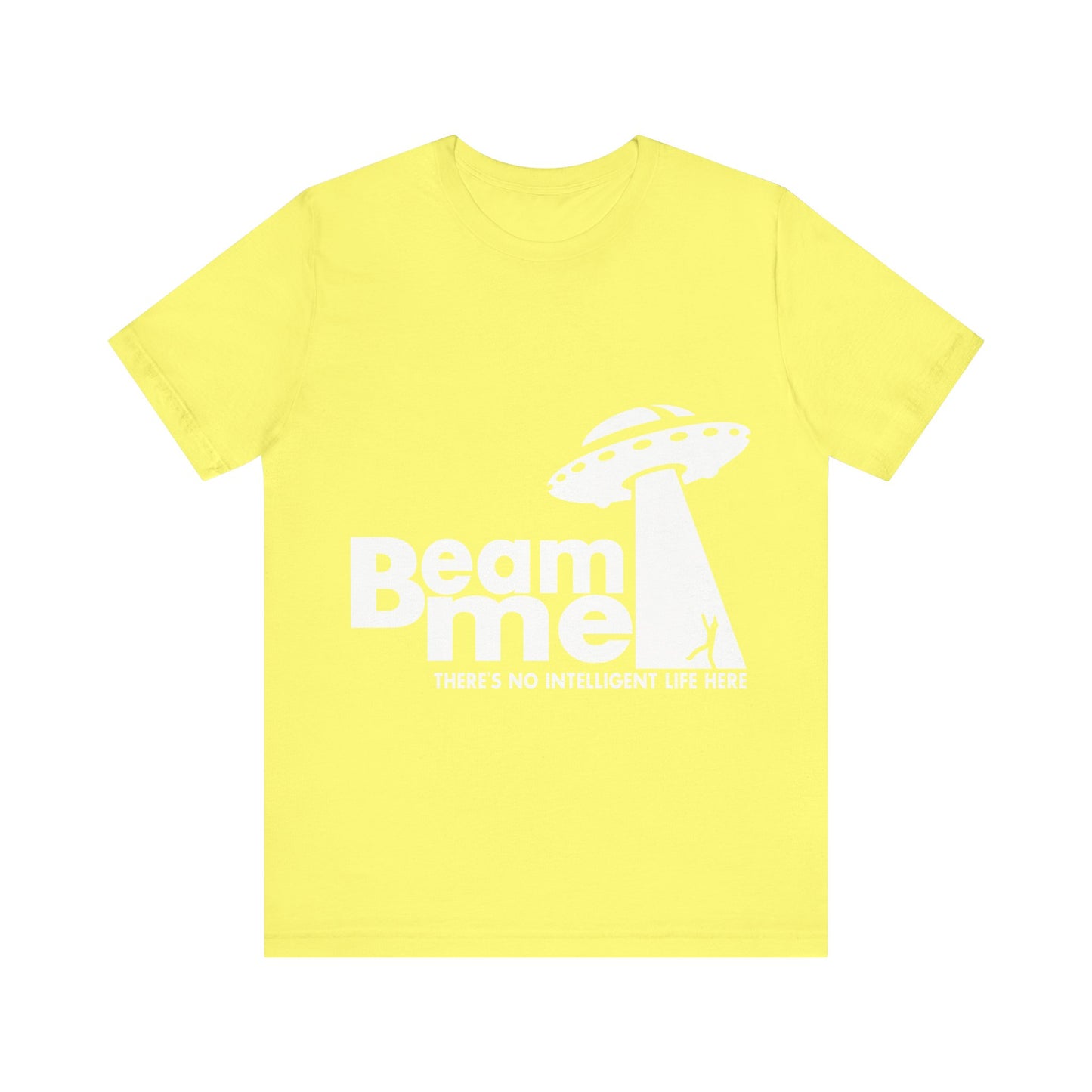 Unisex Jersey Short Sleeve Tee Crew Neck Beam Me No Life Here