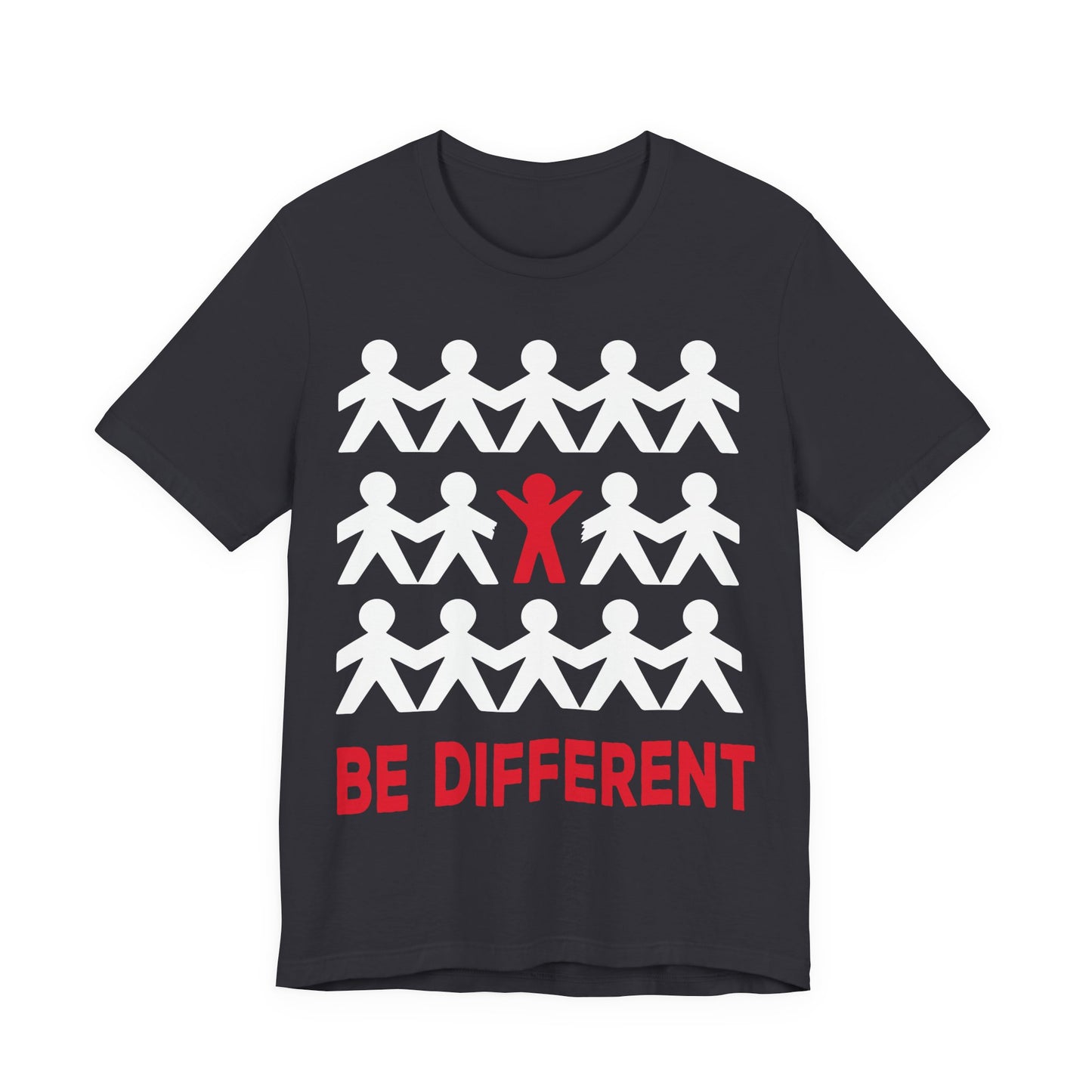 Unisex T Shirt Jersey Short Sleeve Tee Crew Neck Be Different