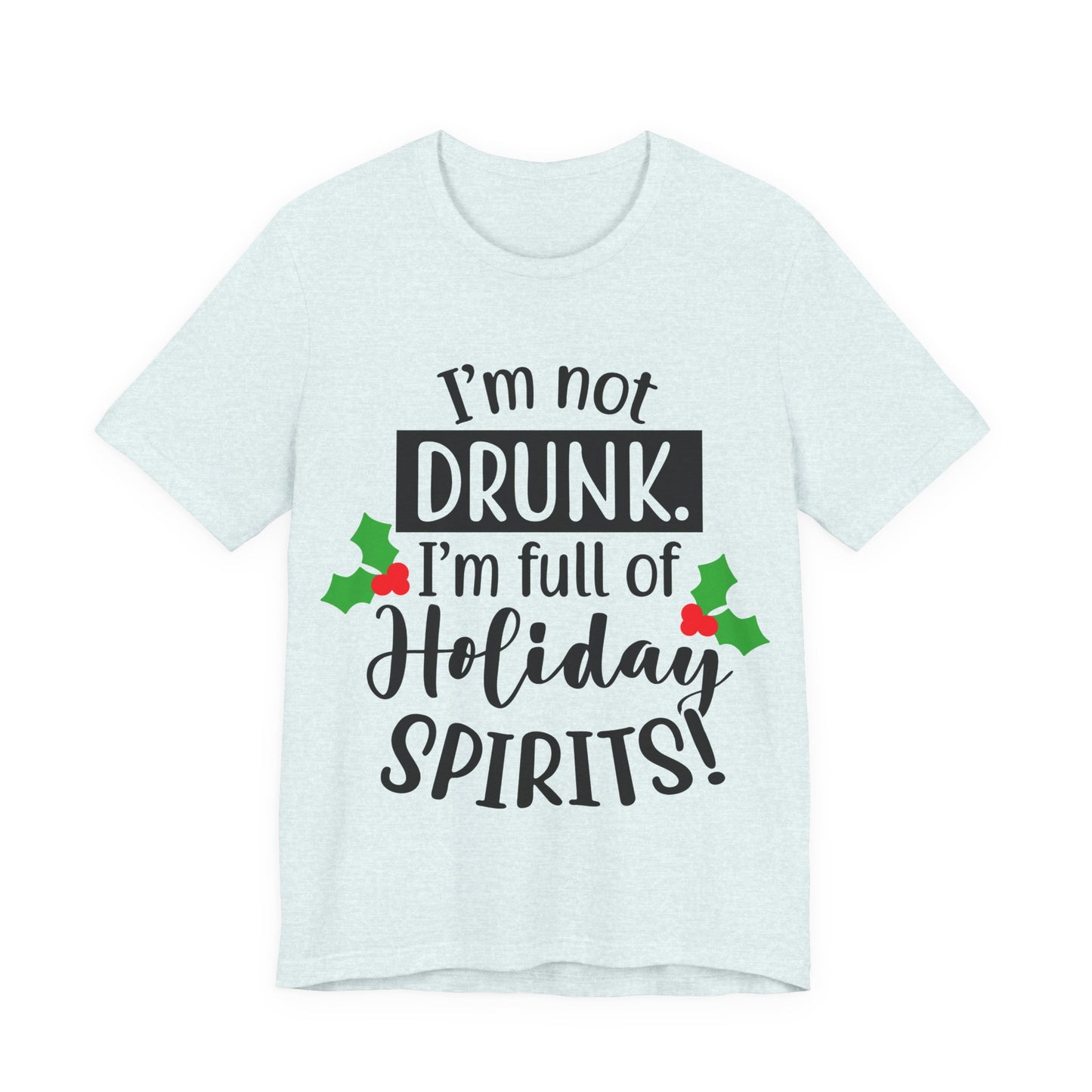 Men's T Shirt Short Sleeve I'm Not Drunk Jersey Tee Crew Neck