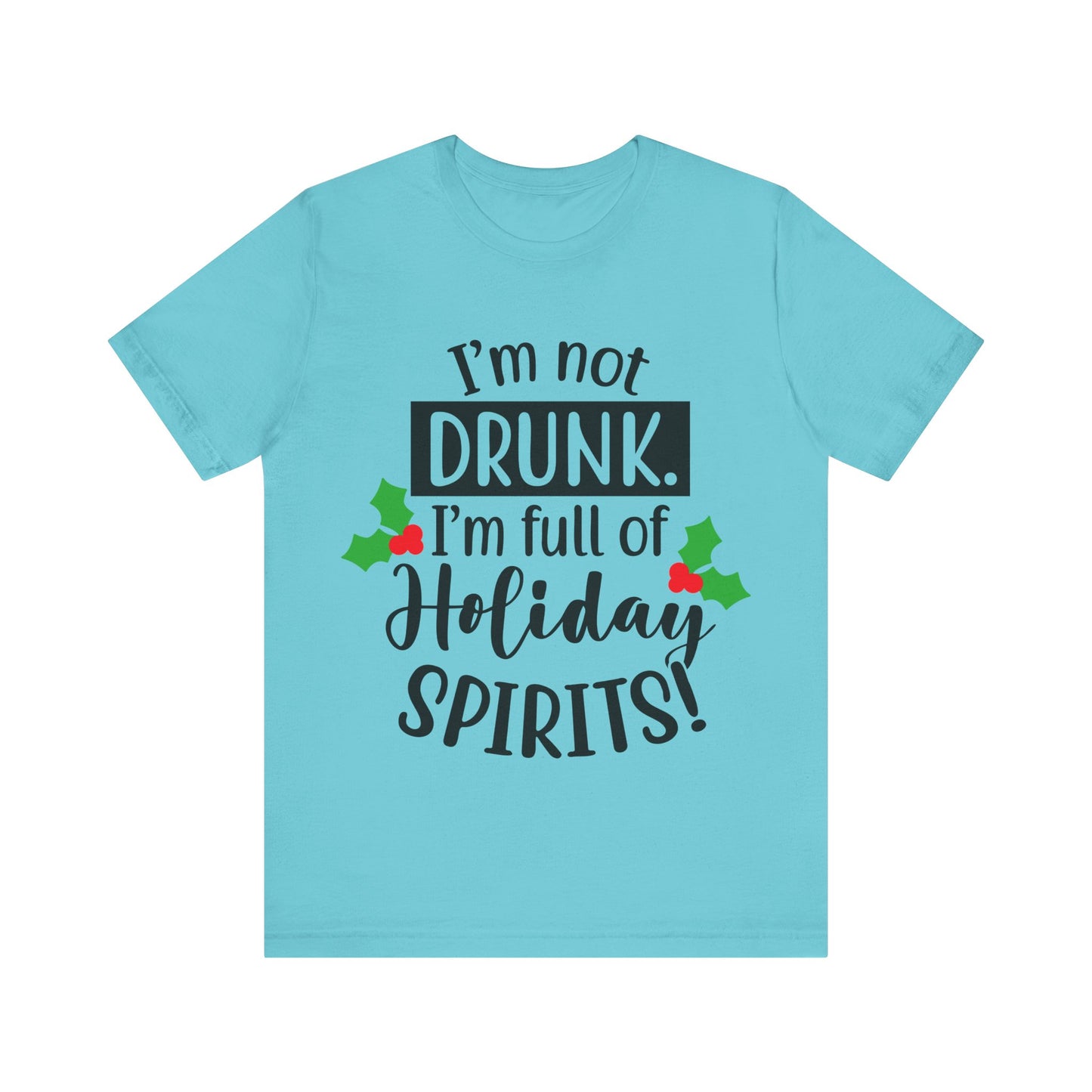 Men's T Shirt Short Sleeve I'm Not Drunk Jersey Tee Crew Neck