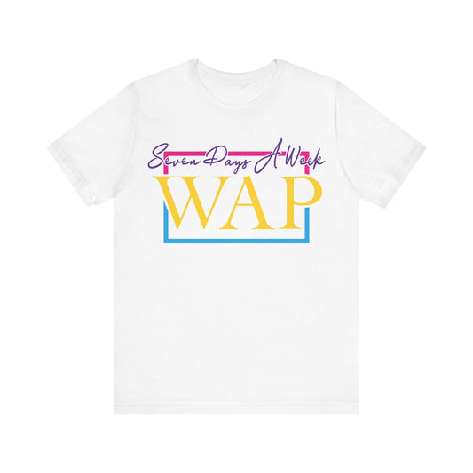 Unisex T Shirt Short Sleeve Seven Days A Week WAP Color Jersey Tee Crew Neck