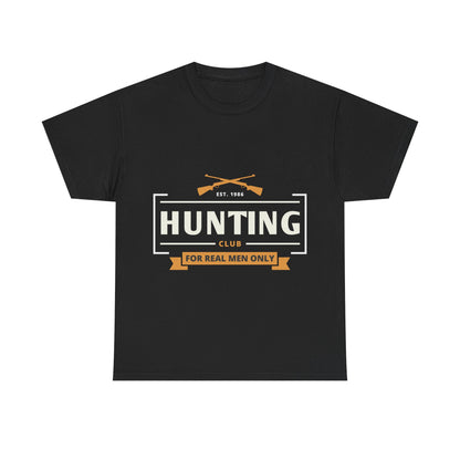 Men T-Shirt Short Sleeve Hunting Club For Real Men Heavy Cotton Tee Black, Navy