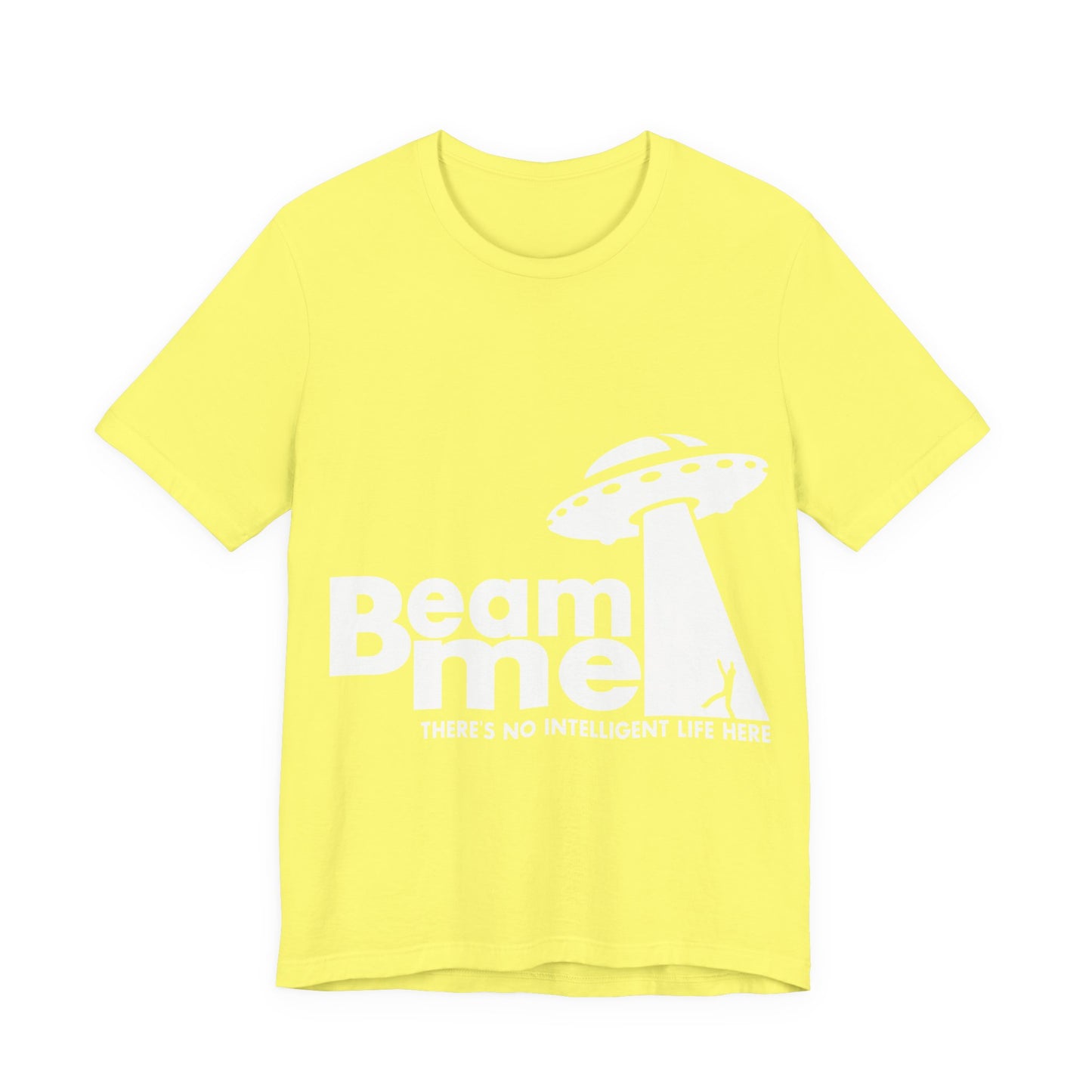 Unisex Jersey Short Sleeve Tee Crew Neck Beam Me No Life Here