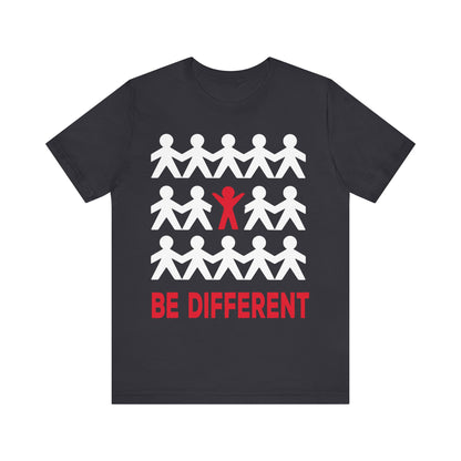 Unisex T Shirt Jersey Short Sleeve Tee Crew Neck Be Different