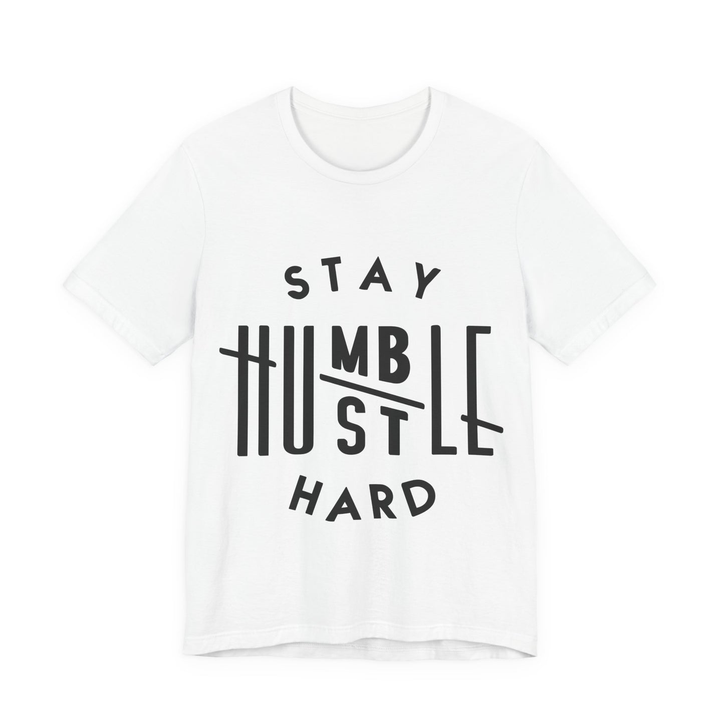 Unisex T Shirt Short Sleeve Stay Humble Hustle Hard Jersey Tee Crew Neck