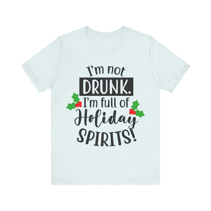 Men's T Shirt Short Sleeve I'm Not Drunk Jersey Tee Crew Neck