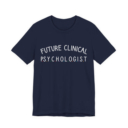Unisex Funny T-Shirt Future Psychologist Tee