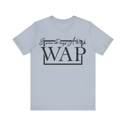 Unisex T Shirt Short Sleeve Seven Days A Week WAP Jersey Tee Crew Neck