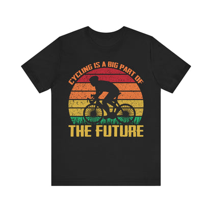Men's T Shirt Black Short Sleeve Tee Crew Neck Cycling Is Future Jersey Tee