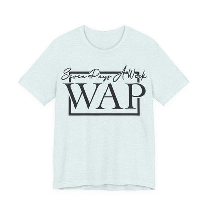 Unisex T Shirt Short Sleeve Seven Days A Week WAP Jersey Tee Crew Neck