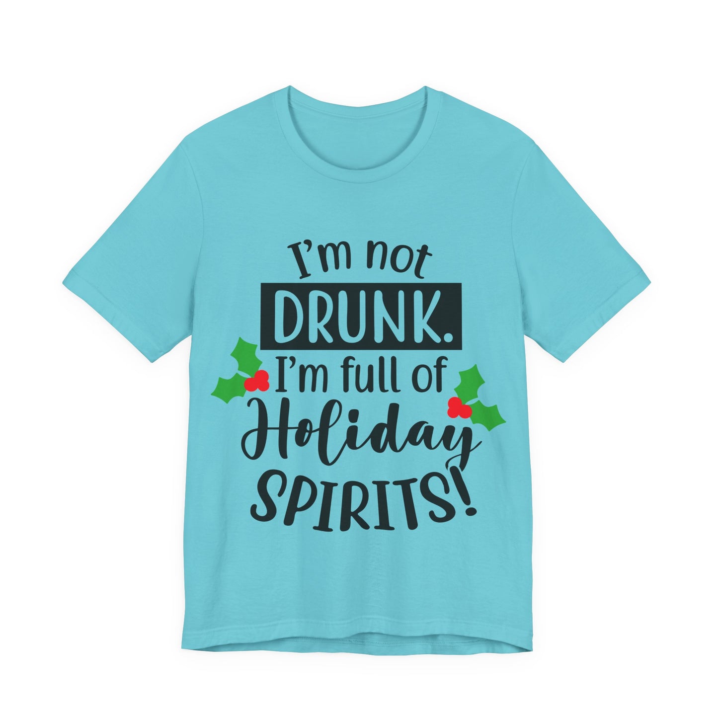 Men's T Shirt Short Sleeve I'm Not Drunk Jersey Tee Crew Neck