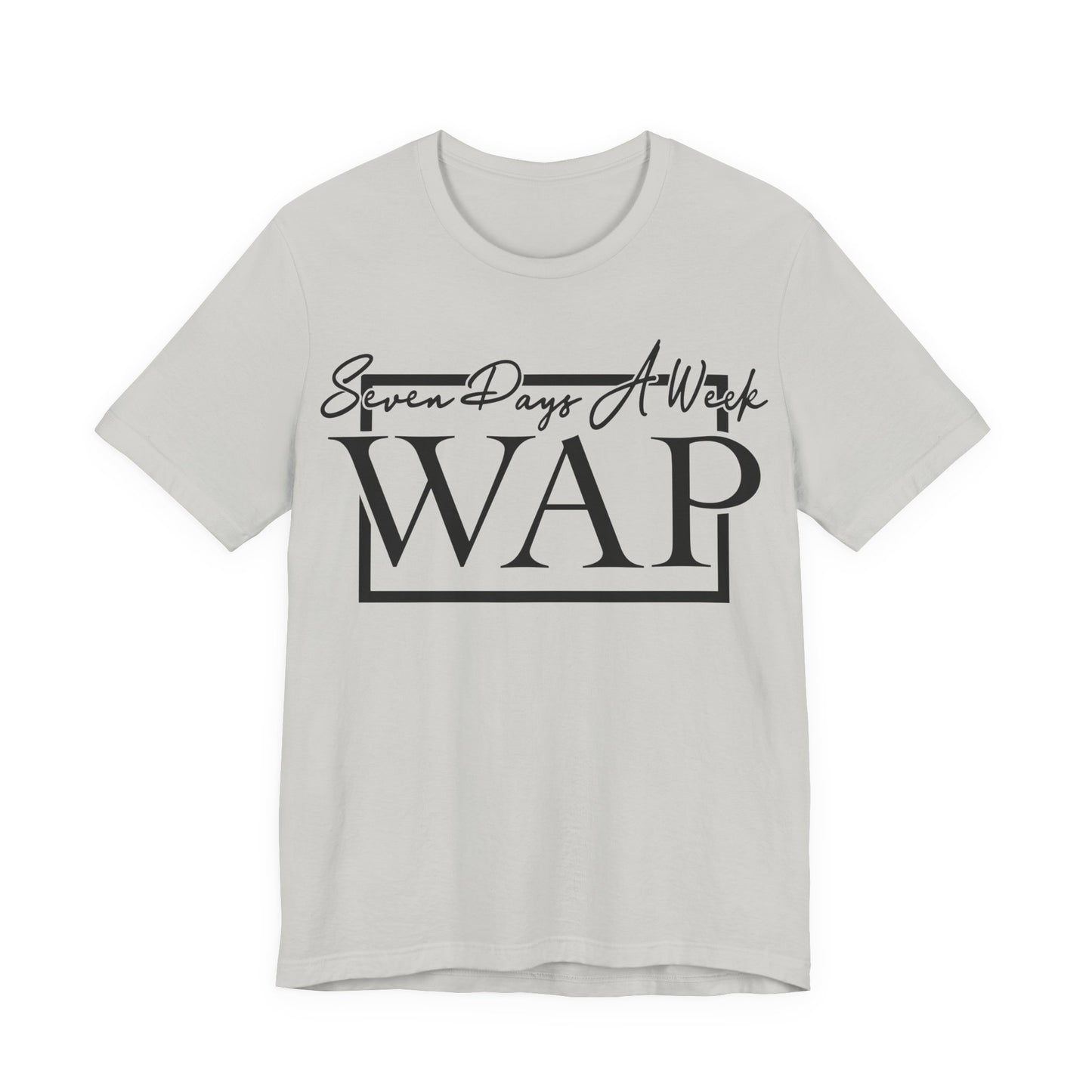 Unisex T Shirt Short Sleeve Seven Days A Week WAP Jersey Tee Crew Neck
