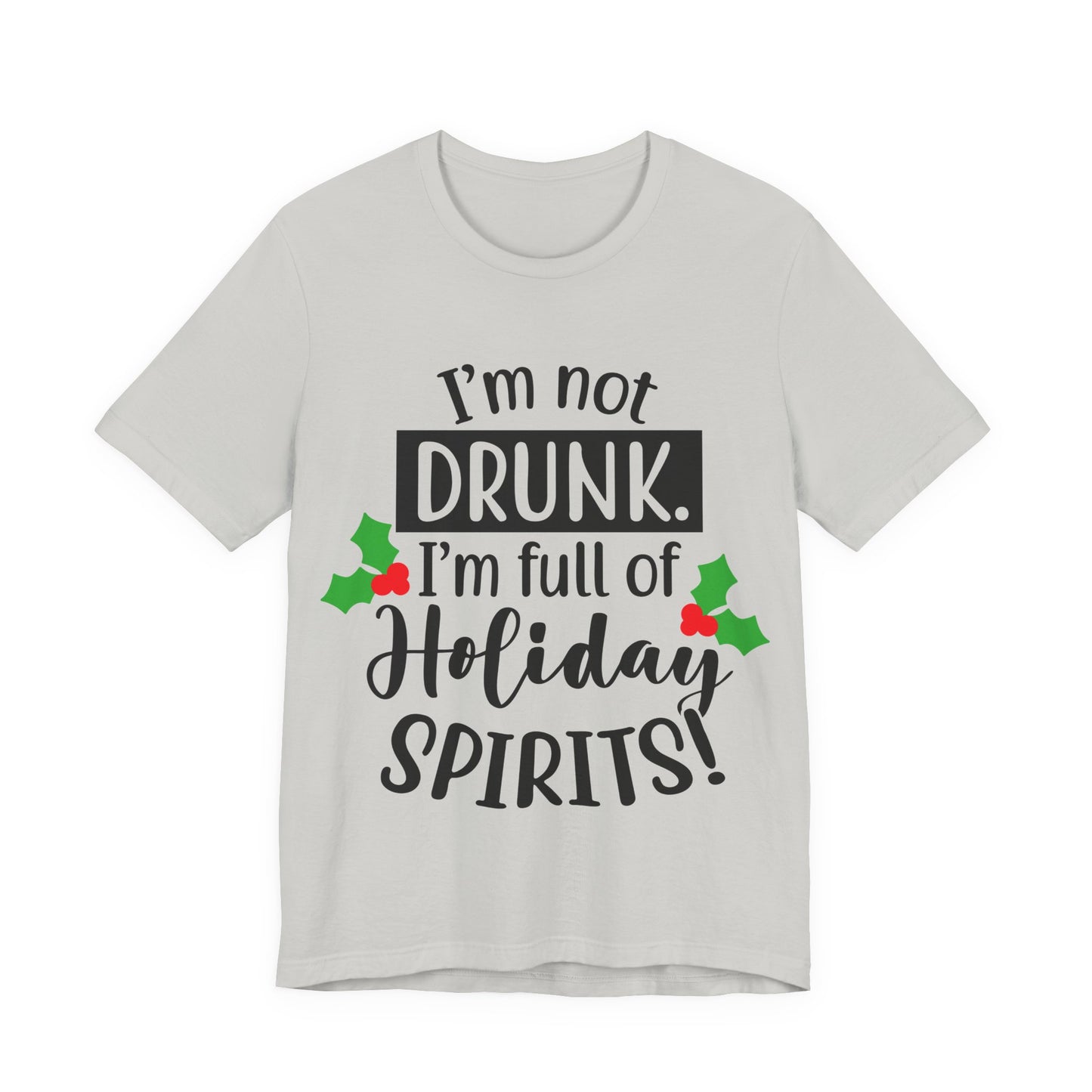 Men's T Shirt Short Sleeve I'm Not Drunk Jersey Tee Crew Neck
