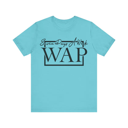 Unisex T Shirt Short Sleeve Seven Days A Week WAP Jersey Tee Crew Neck