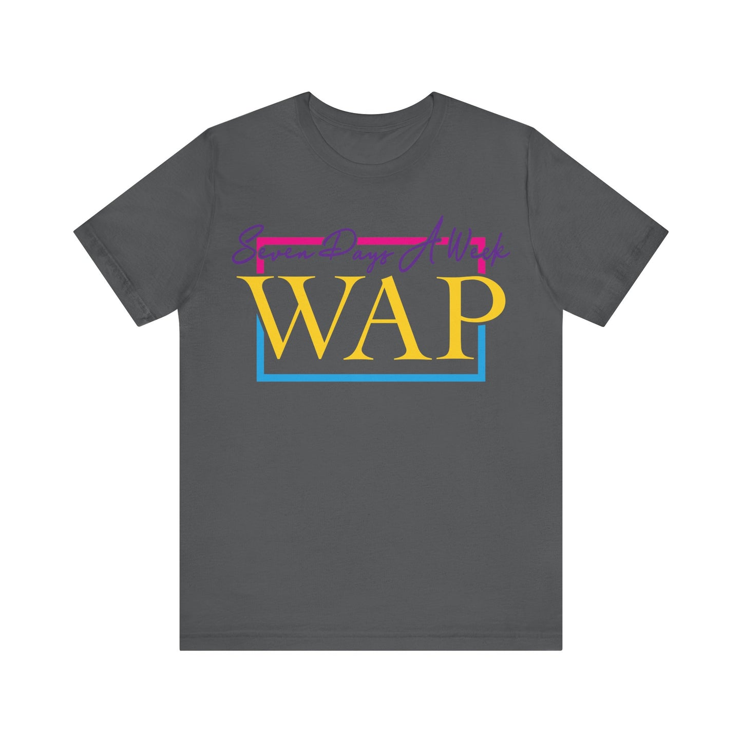 Unisex T Shirt Short Sleeve Seven Days A Week WAP Color Jersey Tee Crew Neck