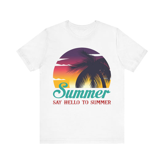 Unisex T Shirt Black Short Sleeve Jersey Tee Say Hello To Summer