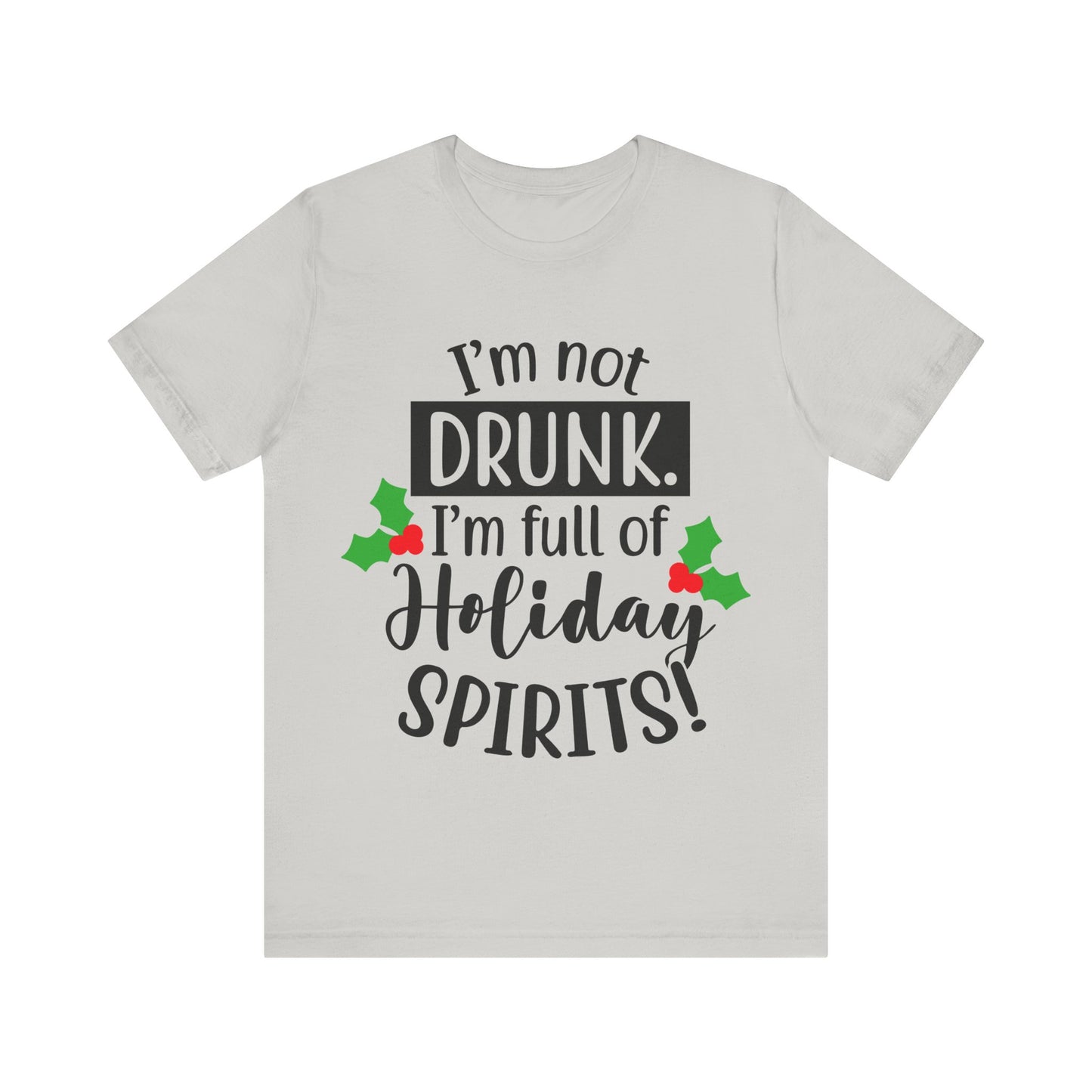 Men's T Shirt Short Sleeve I'm Not Drunk Jersey Tee Crew Neck