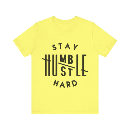 Unisex T Shirt Short Sleeve Stay Humble Hustle Hard Jersey Tee Crew Neck