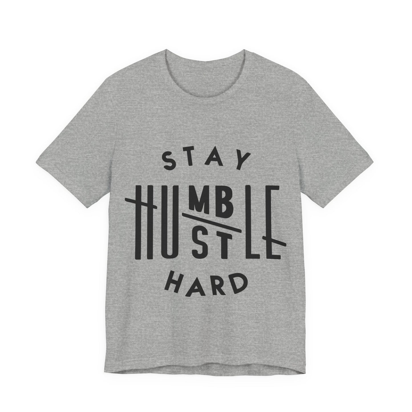 Unisex T Shirt Short Sleeve Stay Humble Hustle Hard Jersey Tee Crew Neck