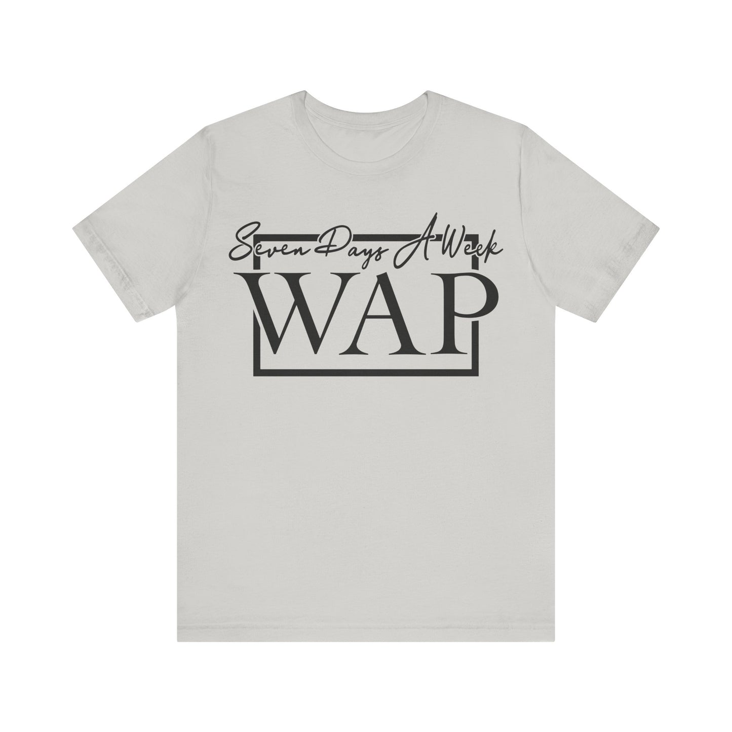 Unisex T Shirt Short Sleeve Seven Days A Week WAP Jersey Tee Crew Neck