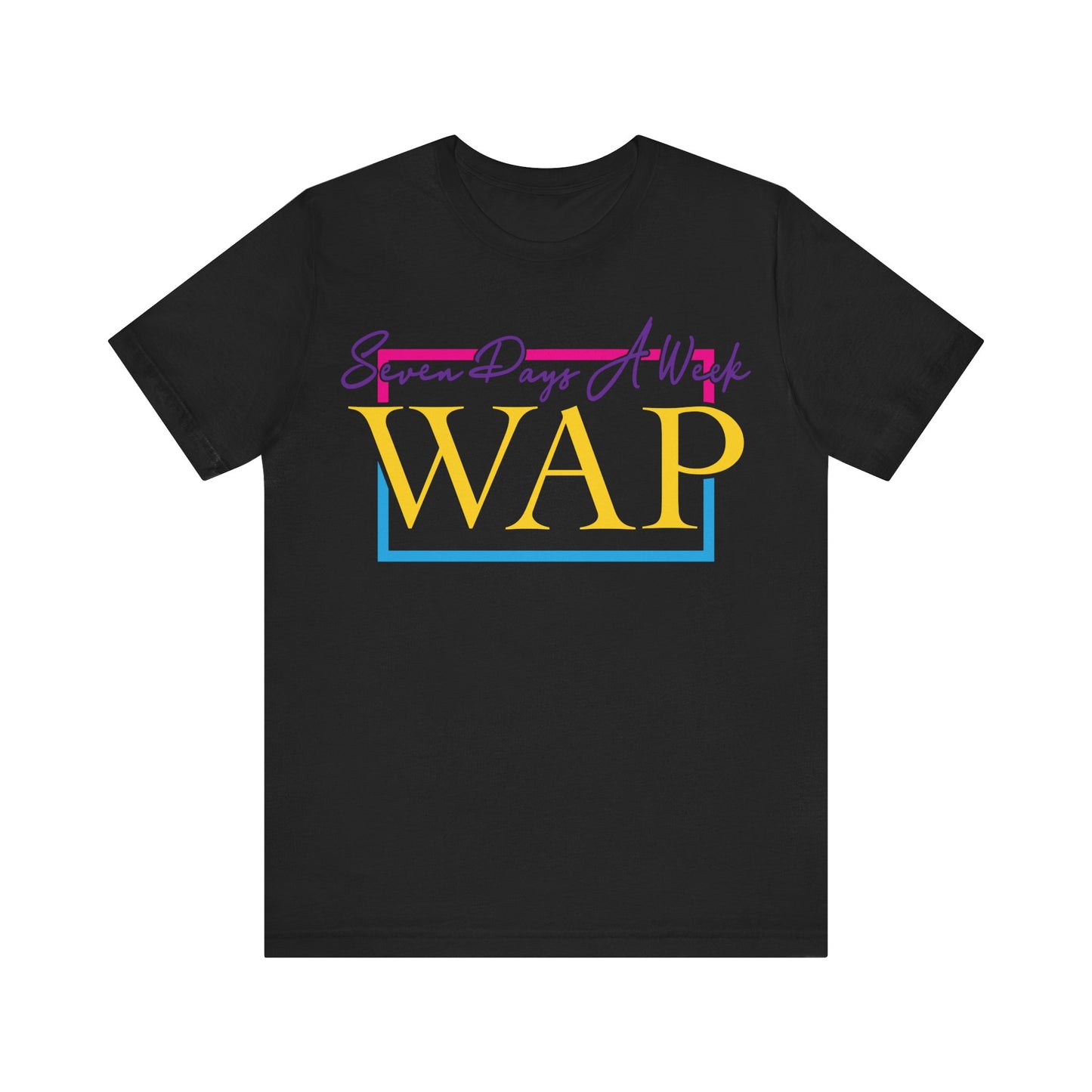 Unisex T Shirt Short Sleeve Seven Days A Week WAP Color Jersey Tee Crew Neck