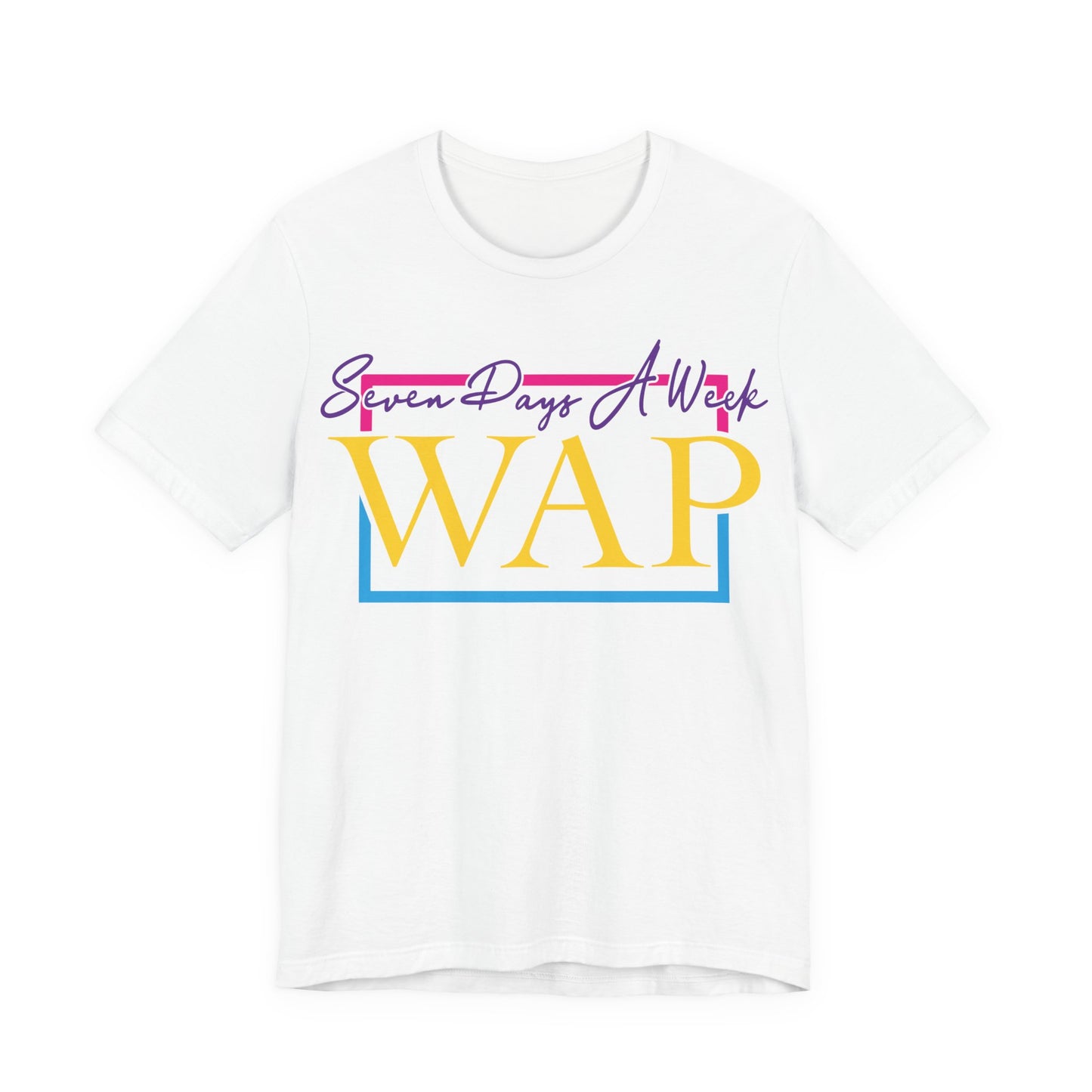 Unisex T Shirt Short Sleeve Seven Days A Week WAP Color Jersey Tee Crew Neck