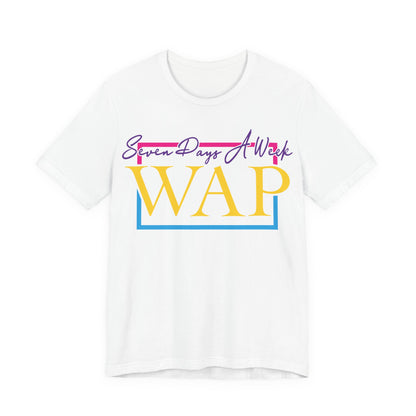 Unisex T Shirt Short Sleeve Seven Days A Week WAP Color Jersey Tee Crew Neck