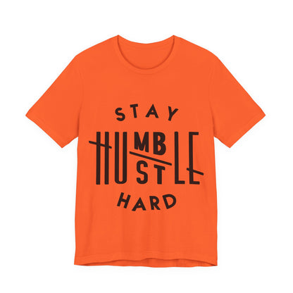 Unisex T Shirt Short Sleeve Stay Humble Hustle Hard Jersey Tee Crew Neck