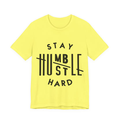 Unisex T Shirt Short Sleeve Stay Humble Hustle Hard Jersey Tee Crew Neck